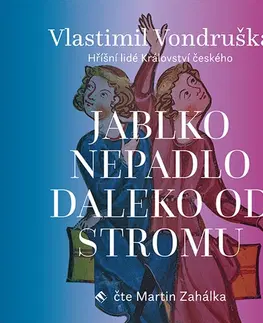 Historické romány Tympanum Jablko nepadlo daleko od stromu - audiokniha