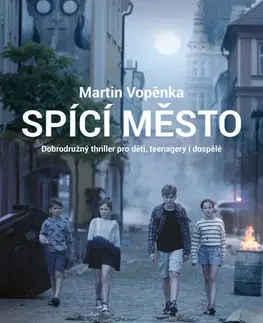 Pre deti a mládež - ostatné Spící město - Martin Vopěnka