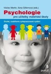 Psychológia, etika Psychologie pro učitelky mateřské školy - Václav Mertin