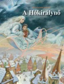 Rozprávky A hókirálynő - Hans Christian Andersen