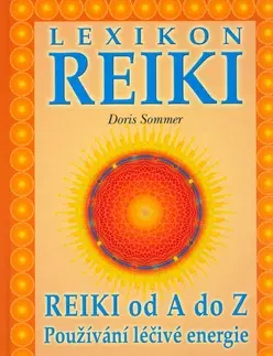 Zdravie, životný štýl - ostatné Lexikon Reiki - Doris Sommer