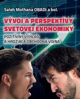 Ekonómia, Ekonomika Vývoj a perspektívy svetovej ekonomiky - Saleh Mothana OBADI,Kolektív autorov