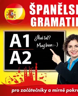 Jazykové učebnice - ostatné Poslechová angličtina Španělská gramatika A1, A2