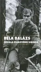 Hudba - noty, spevníky, príručky Béla Balázs - Chvála filmového umenia + CD - Kolektív autorov