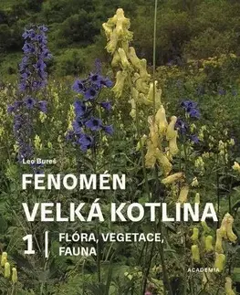 Biológia, fauna a flóra Fenomén Velká kotlina 1: Flóra, vegetace, fauna - Leo Bureš