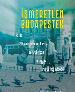 Svetové dejiny, dejiny štátov Ismeretlen Budapestek - Pál Hatos