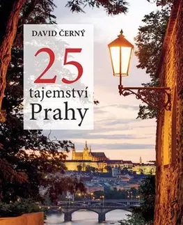 Slovensko a Česká republika 25 tajemství Prahy - David Černý