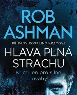 Detektívky, trilery, horory Hlava plná strachu - Rob Ashman