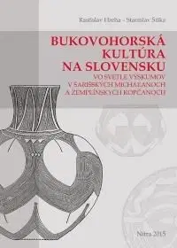 Slovenské a české dejiny Bukovohorská kultúra na Slovensku - Rastislav Hreha