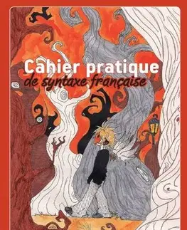Pre vysoké školy Cahier pratique de syntaxe française - Christophe Cusimano