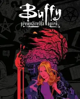 Komiksy Buffy, přemožitelka upírů 1 - Střední je peklo - Joss Whedon,Jordie Bellaire,Dan Mora,Alexandra Niklíčková