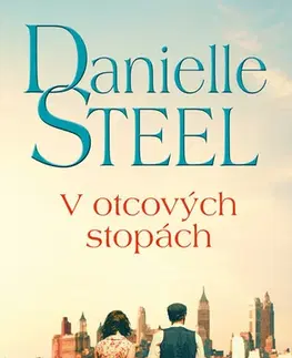 Romantická beletria V otcových stopách - Danielle Steel