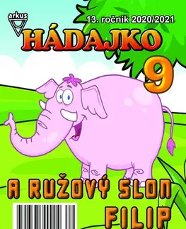 Pre deti a mládež - ostatné Hádajko 9 2021 a ružový slon Filip - Jela Mlčochová
