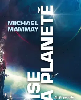 Sci-fi a fantasy Mise na planetě - Michael Mammay