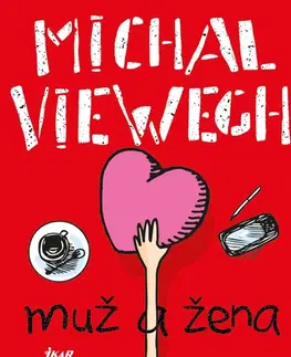 E-knihy Muž a žena - Michal Viewegh