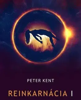 Sci-fi a fantasy Reinkarnácia I - Peter Kent