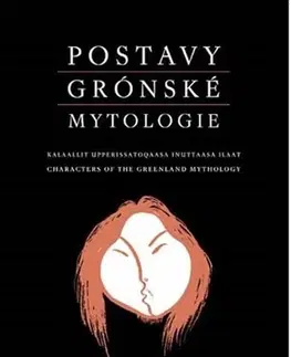 Svetová beletria Postavy grónské mytologie - Aage Gitz-Johansen
