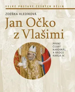 Sociológia, etnológia Jan Očko z Vlašimi - Zdeňka Hledíková