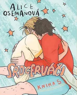 Young adults Srdcerváči 5 - Alice Osemanová,Alice Osemanová,Romana Bičíková
