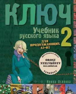Učebnice a príručky Kulcs 2. Tankönyv - Irina Oszipova
