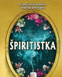 Historické romány Špiritistka - Sarah Penner