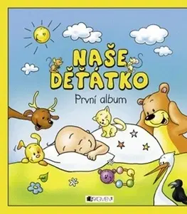 Denník dieťatka Naše děťátko – První album - Hanka Veselá,Hanka Veselá
