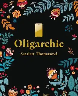 Svetová beletria Oligarchie - Scarlett Thomas
