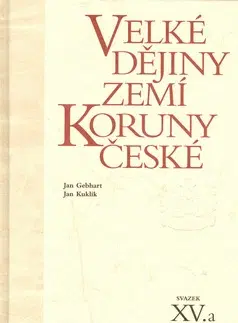 História - ostatné Velké dějiny zemí koruny české - Jan Gebhart