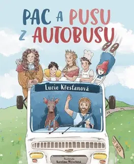 Rozprávky Pac a pusu z autobusu - Lucie Křesťanová