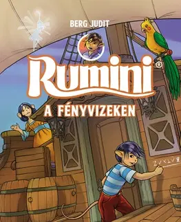 Rozprávky Rumini a Fényvizeken - új rajzokkal - Judit Berg