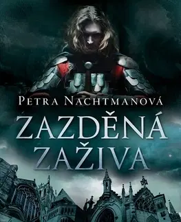 Historické romány Zazděná zaživa - Petra Nachtmanová