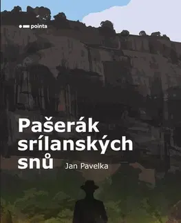 Česká beletria Pašerák srílanských snů - Jan Pavelka