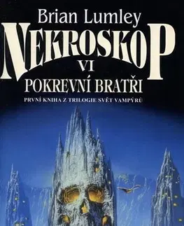 Sci-fi a fantasy Nekroskop VI-Pokrevní bratři