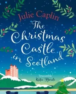 Romantická beletria The Christmas Castle in Scotland - Julie Caplinová