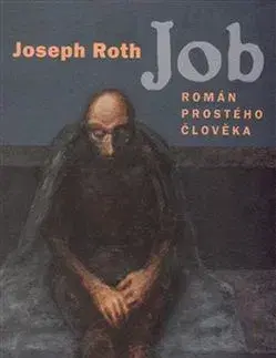 Historické romány Job - Joseph Roth,Miroslav Petříček