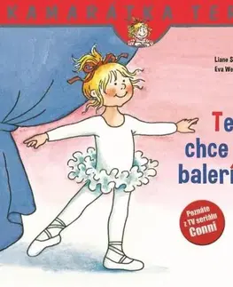 Rozprávky Terka chce byť balerínou - Liane Schneider,Janina Görrissen