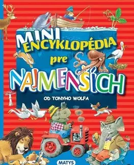 Encyklopédie pre deti a mládež - ostatné Mini encyklopédia pre najmenších - neuvedený,Daniela Reichstädterová