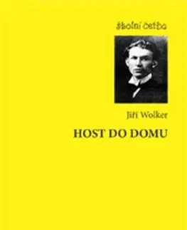 Česká beletria Host do domu - Jiří Wolker
