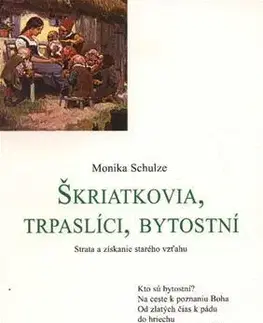 Rozvoj osobnosti Škriatkovia, trpaslíci, bytostní - Monika Schulze