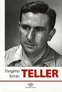 Beletria - ostatné Teller - István Hargittai