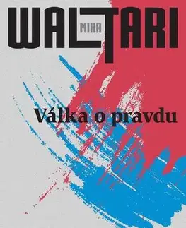 História Válka o pravdu - Mika Waltari