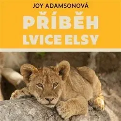 Svetová beletria Tympanum Příběh lvice Elsy (audiokniha)
