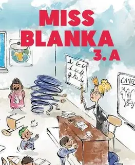 Česká beletria Miss Blanka 3.A - Blanka Solařová-Calibaba