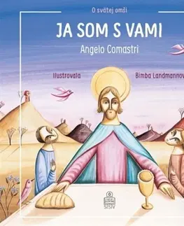 Náboženská literatúra pre deti Ja som s vami - Angelo Comastri