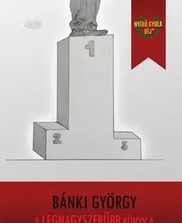 Odborná a náučná literatúra - ostatné A legnagyszerűbb könyv a nárcizmusról - György Bánki