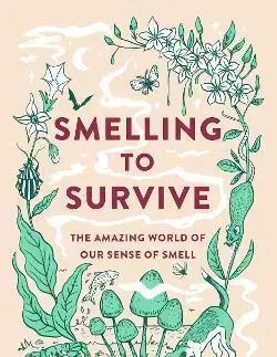 Biológia, fauna a flóra Smelling to Survive - Bill S. Hansson