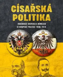 Slovenské a české dejiny Císařská politika - Aleš Skřivan