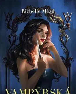 Sci-fi a fantasy Vampýrská akademie - Richelle Mead