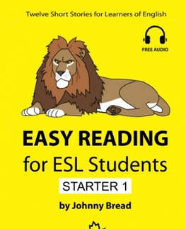 Učebnice a príručky Easy Reading for ESL Students - Starter 1 - Johnny Bread