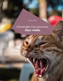 Novely, poviedky, antológie Abys věděla - Christophe van Gerrewey